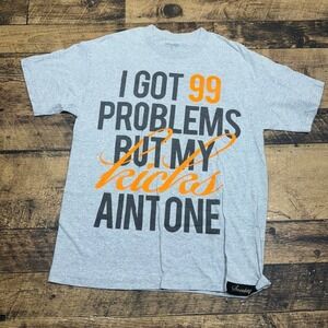 Sneaktip Graphic T-Shirt 99‎ Problems Kicks Short Sleeve Top Mens L HOUSTON